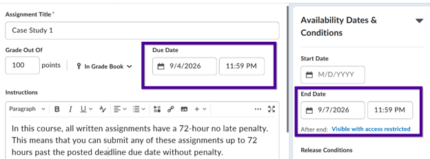 A screenshot of a Brightspace assignment being edited that shows a Due Date of September 4th, 2026 at 11:59 PM and an End Date of September 7th, 2026 at 11:59 PM.